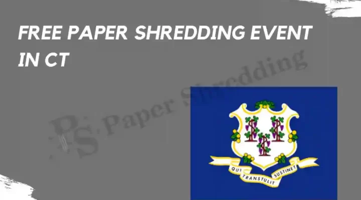 Free Paper Shredding Events in CT