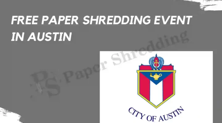 Free Paper Shredding in Austin
