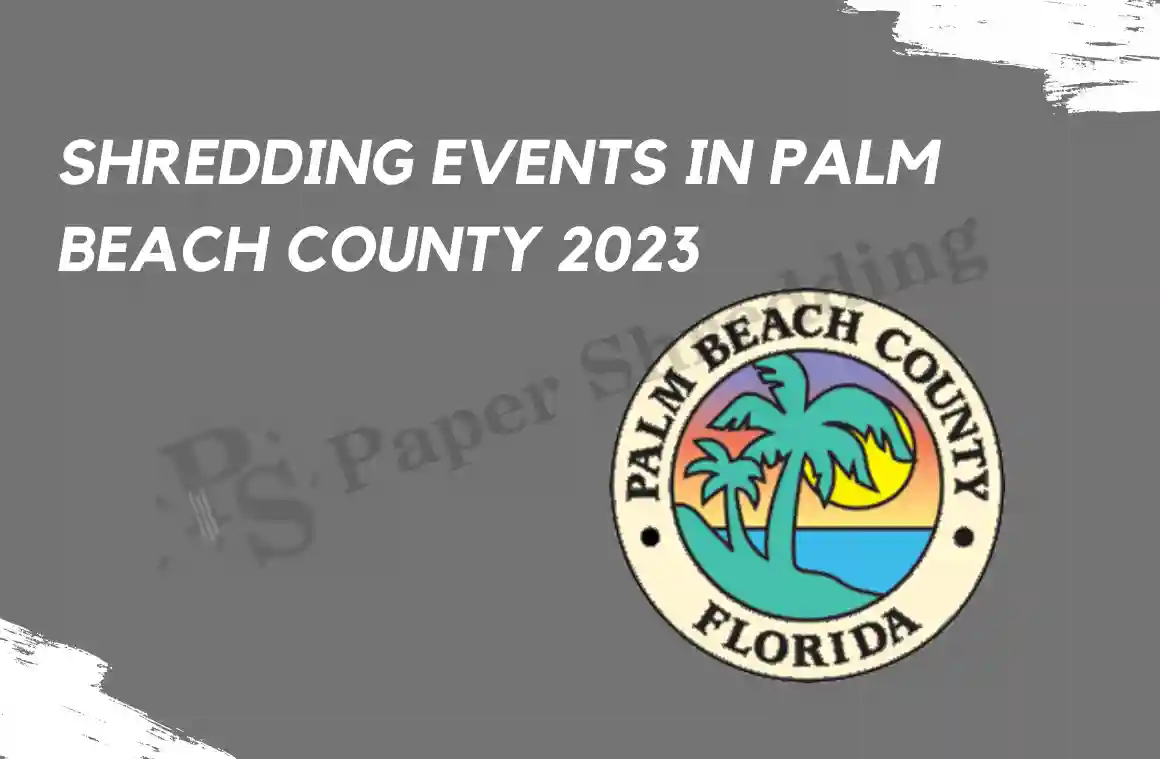 Free Paper Shredding Events Palm Beach County