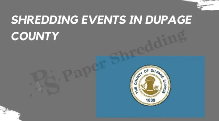 Free Shredding Events DuPage County