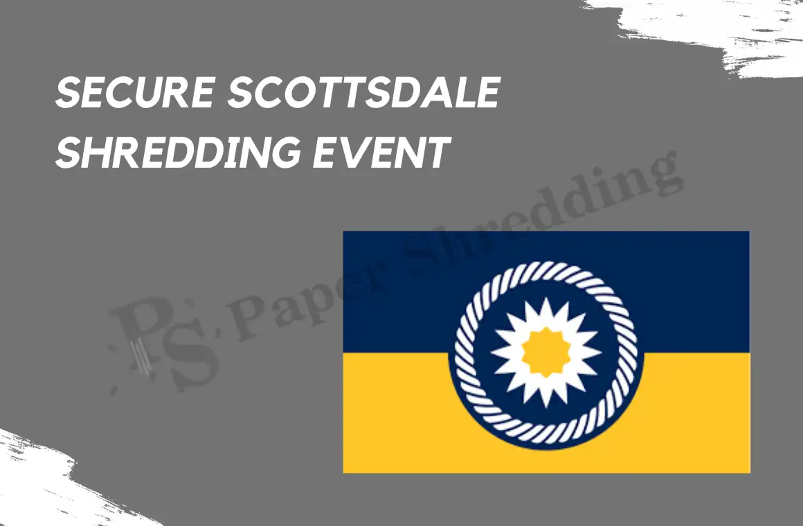 Secure Scottsdale Shredding Event Protect Your Privacy